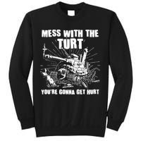 Funny Mess With The Turt You're Gonna Get Hurt Battle Turtle Sweatshirt