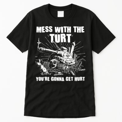 Funny Mess With The Turt You're Gonna Get Hurt Battle Turtle Tall T-Shirt