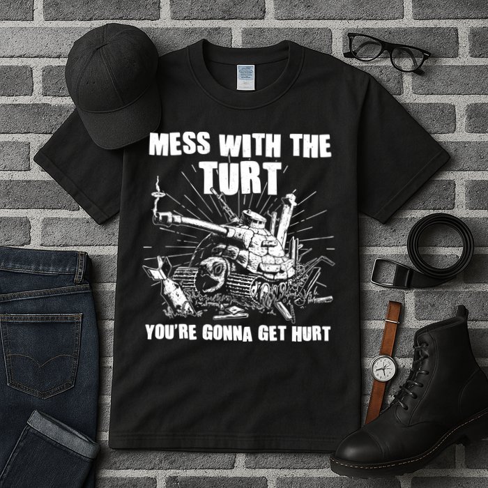 Funny Mess With The Turt You're Gonna Get Hurt Battle Turtle Tall T-Shirt