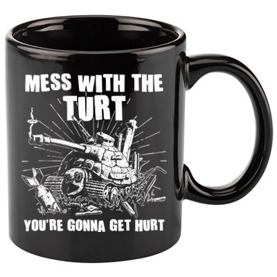 Funny Mess With The Turt You're Gonna Get Hurt Battle Turtle 11oz C Handle Ceramic Mug