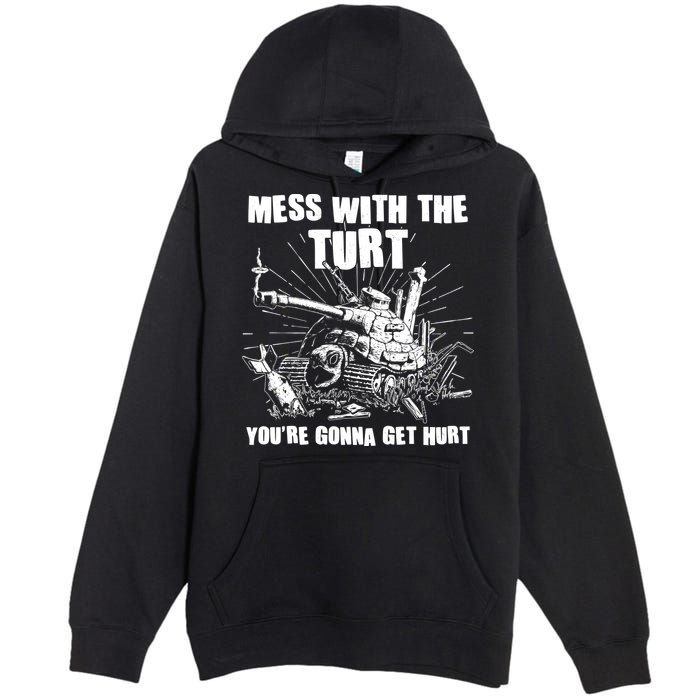 Funny Mess With The Turt You're Gonna Get Hurt Battle Turtle Premium Pullover Hoodie