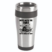 Funny Mess With The Turt You're Gonna Get Hurt Battle Turtle 16oz Travel Tumbler