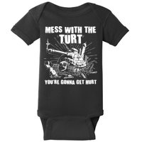 Funny Mess With The Turt You're Gonna Get Hurt Battle Turtle Baby Bodysuit