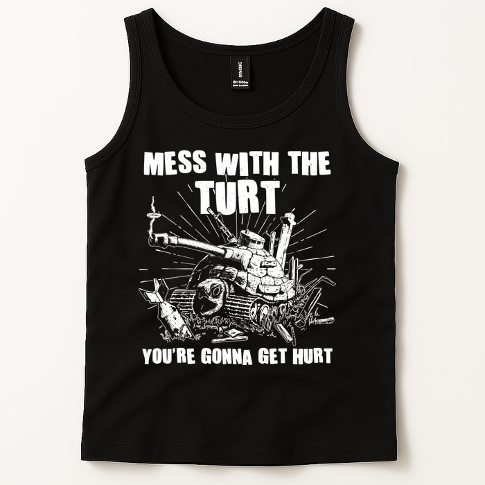 Funny Mess With The Turt You're Gonna Get Hurt Battle Turtle Tank Top