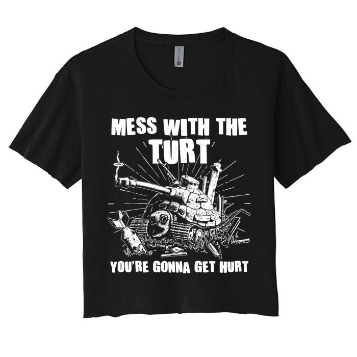 Funny Mess With The Turt You're Gonna Get Hurt Battle Turtle Crop Top