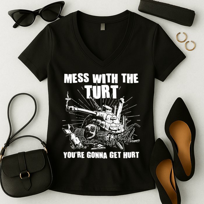 Funny Mess With The Turt You're Gonna Get Hurt Battle Turtle Women's V-Neck T-Shirt