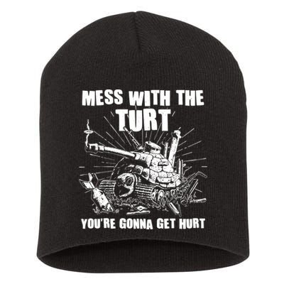 Funny Mess With The Turt You're Gonna Get Hurt Battle Turtle Short Acrylic Beanie