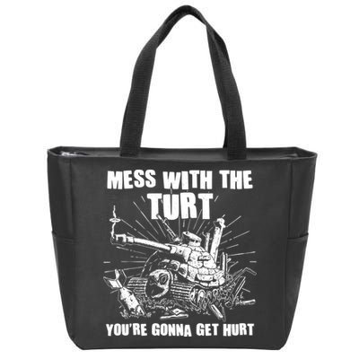 Funny Mess With The Turt You're Gonna Get Hurt Battle Turtle Zip Tote Bag