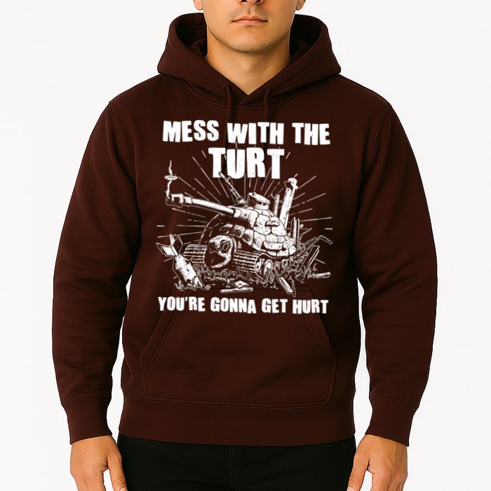 Funny Mess With The Turt You're Gonna Get Hurt Battle Turtle Hoodie