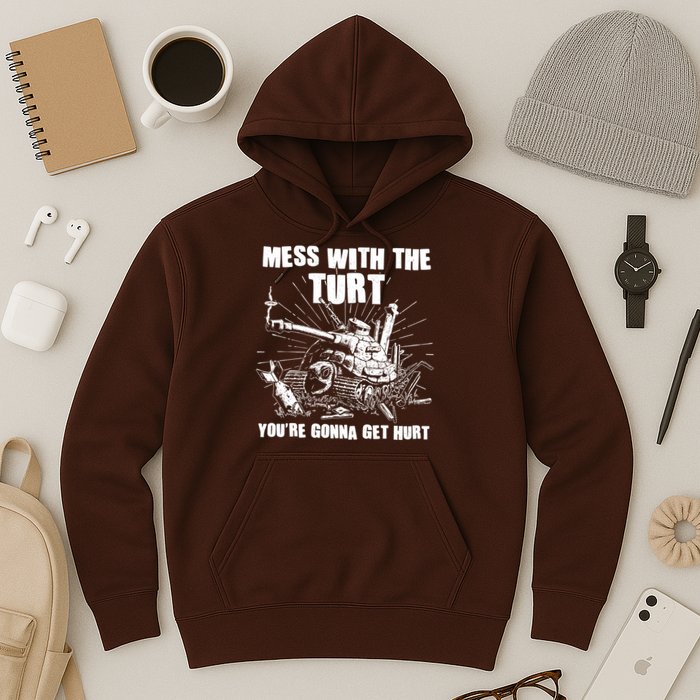 Funny Mess With The Turt You're Gonna Get Hurt Battle Turtle Hoodie