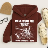 Funny Mess With The Turt You're Gonna Get Hurt Battle Turtle Hoodie