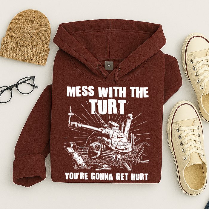 Funny Mess With The Turt You're Gonna Get Hurt Battle Turtle Hoodie