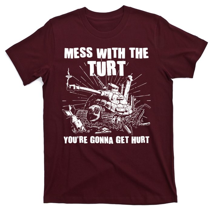 Funny Mess With The Turt You're Gonna Get Hurt Battle Turtle T-Shirt