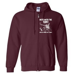 Funny Mess With The Turt You're Gonna Get Hurt Battle Turtle Full Zip Hoodie