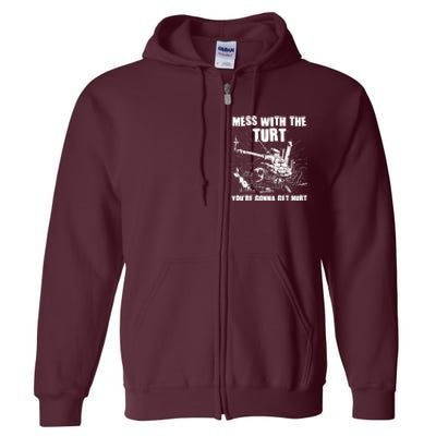 Funny Mess With The Turt You're Gonna Get Hurt Battle Turtle Full Zip Hoodie