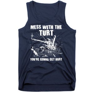 Funny Mess With The Turt You're Gonna Get Hurt Battle Turtle Tank Top