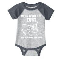 Funny Mess With The Turt You're Gonna Get Hurt Battle Turtle Infant Baby Jersey Bodysuit