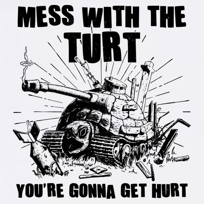 Funny Mess With The Turt You're Gonna Get Hurt Battle Turtle Garment-Dyed Sweatshirt