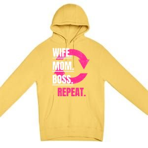 Funny Mom Wife Sister Daughter Boss Repeat Cycle Gift Premium Pullover Hoodie