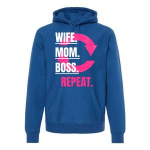 Funny Mom Wife Sister Daughter Boss Repeat Cycle Gift Premium Hoodie