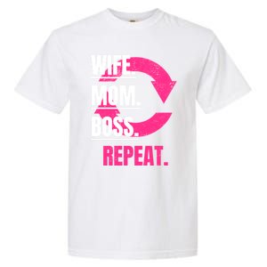 Funny Mom Wife Sister Daughter Boss Repeat Cycle Gift Garment-Dyed Heavyweight T-Shirt