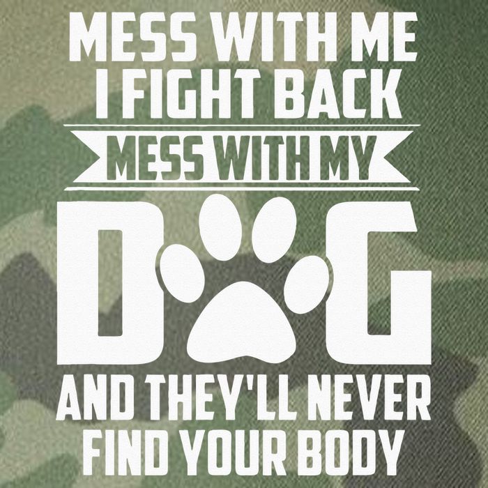 Funny Mess With My Dog Theyll Never Find Your Body Legacy Tie Dye Trucker Hat