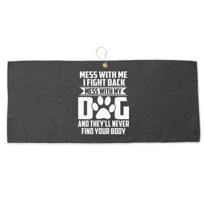 Funny Mess With My Dog Theyll Never Find Your Body Large Microfiber Waffle Golf Towel