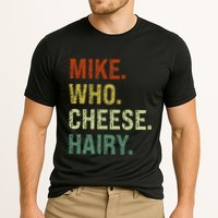 Funny Mike Who Cheese Hairy Prank Cooling Performance Crew T-Shirt