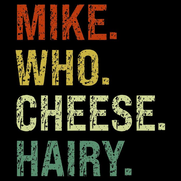 Funny Mike Who Cheese Hairy Prank Cooling Performance Crew T-Shirt