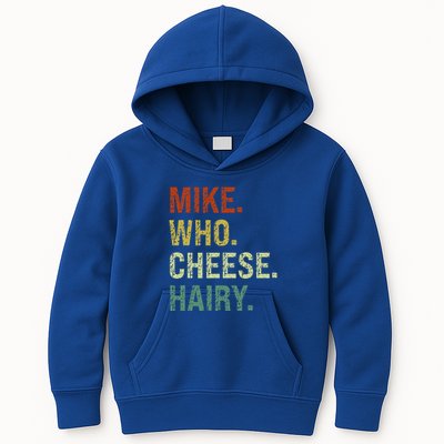 Funny Mike Who Cheese Hairy Prank Kids Hoodie