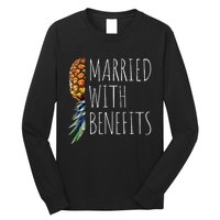 Funny Married With Benefits Upside Down Pineapple Swinger Long Sleeve Shirt