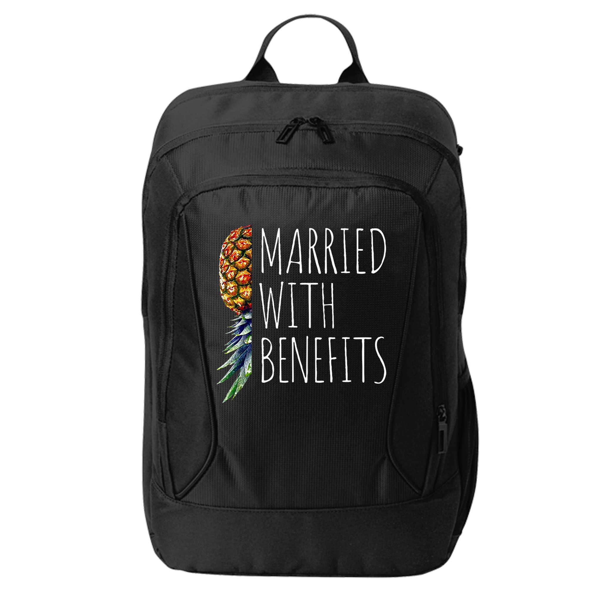 Funny Married With Benefits Upside Down Pineapple Swinger City Backpack
