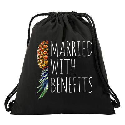 Funny Married With Benefits Upside Down Pineapple Swinger Drawstring Bag