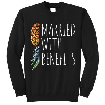 Funny Married With Benefits Upside Down Pineapple Swinger Tall Sweatshirt