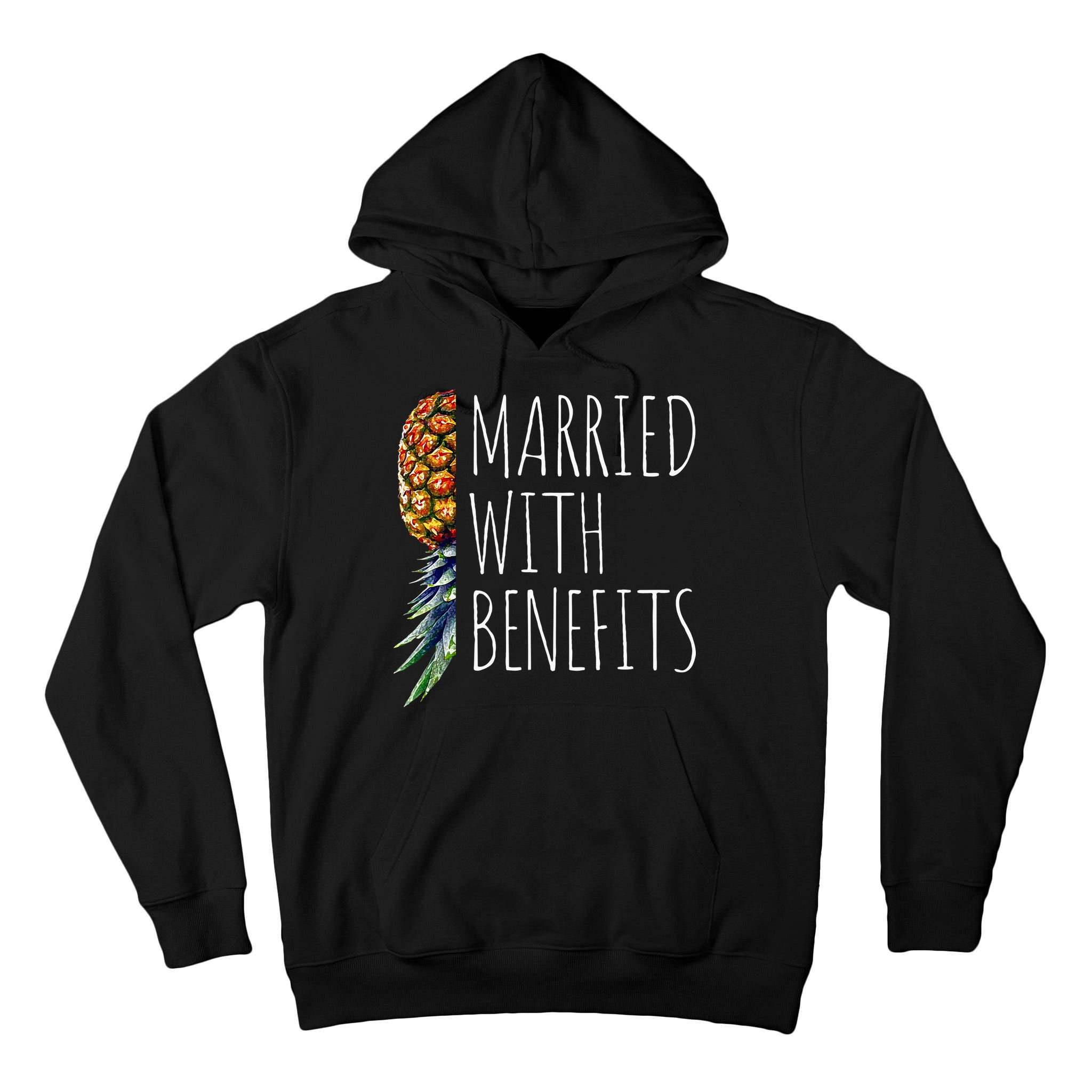 Funny Married With Benefits Upside Down Pineapple Swinger Tall Hoodie