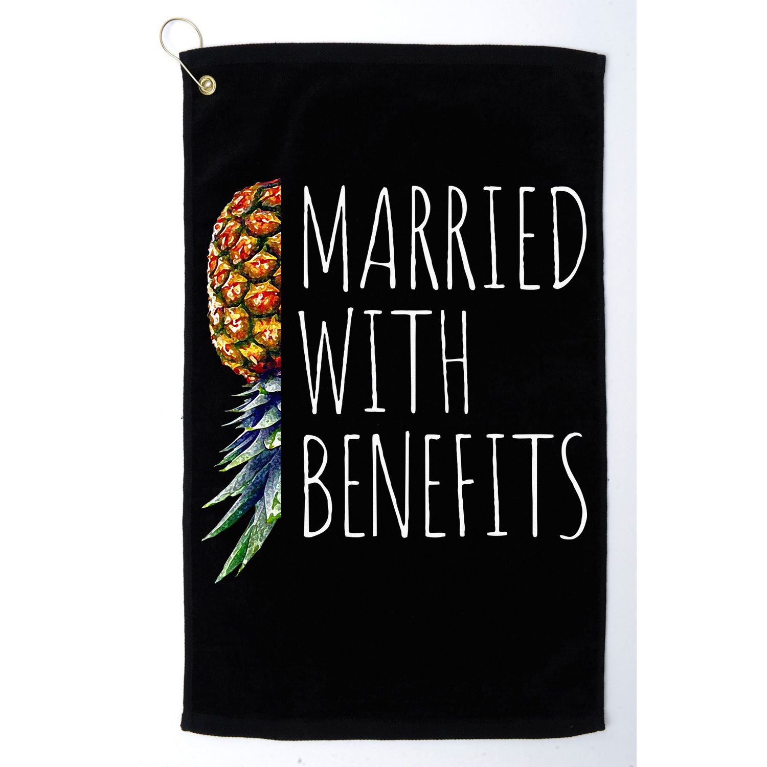 Funny Married With Benefits Upside Down Pineapple Swinger Golf Towel