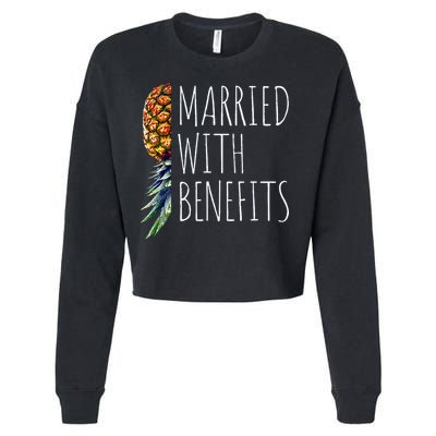 Funny Married With Benefits Upside Down Pineapple Swinger Cropped Pullover Crew