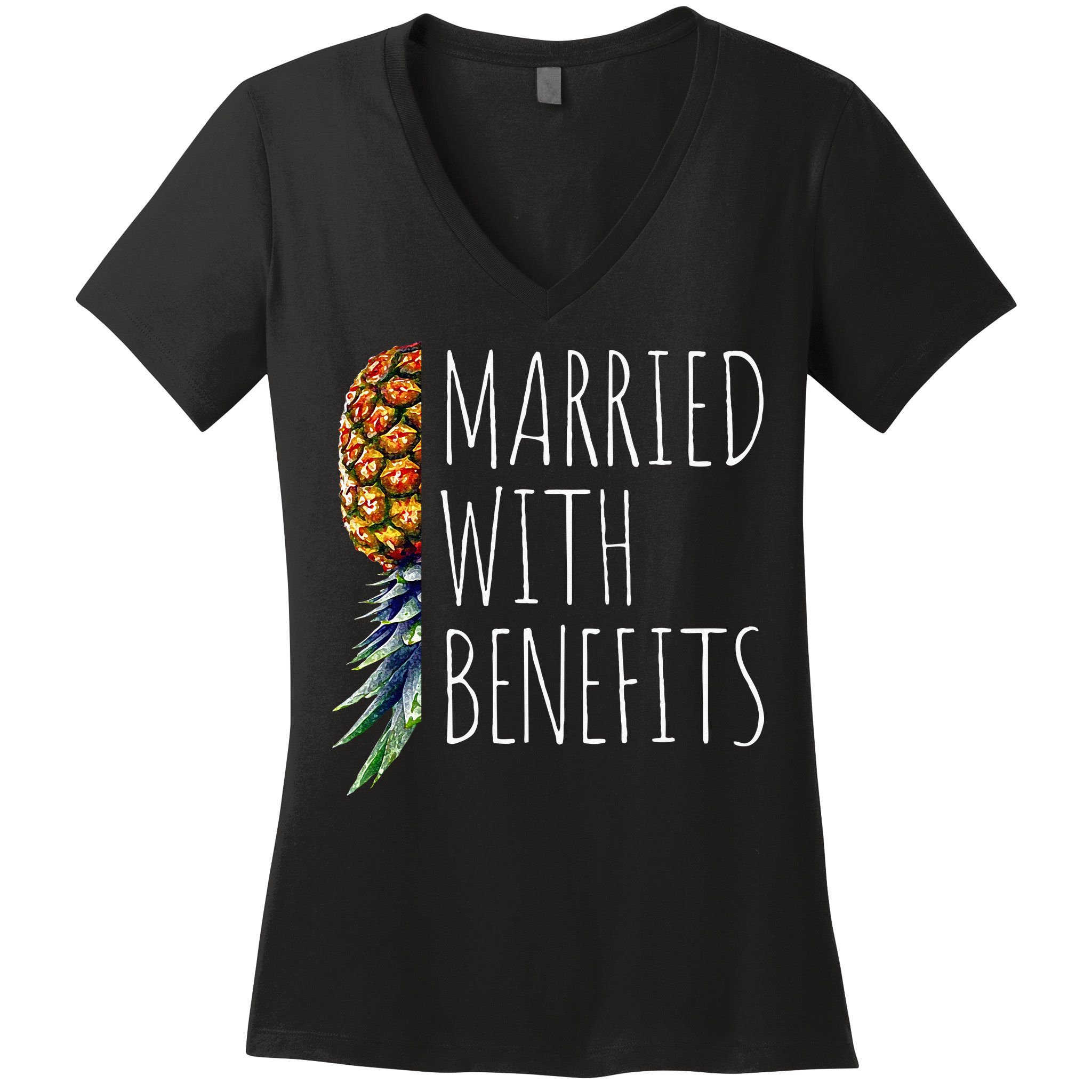 Funny Married With Benefits Upside Down Pineapple Swinger Women's V-Neck T-Shirt
