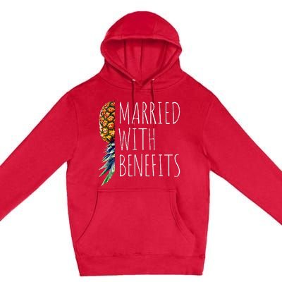 Funny Married With Benefits Upside Down Pineapple Swinger Premium Pullover Hoodie