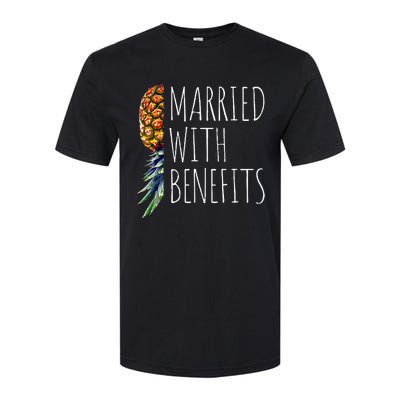 Funny Married With Benefits Upside Down Pineapple Swinger Softstyle CVC T-Shirt