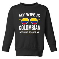 Funny My Wife Is Colombian Proud Husband Colombia Heritage Toddler Sweatshirt