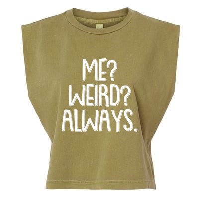 Funny Me? Weird? Always. Garment-Dyed Women's Muscle Tee