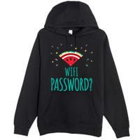Funny Melon Wifi Password System Administrators Gift Premium Pullover Hoodie