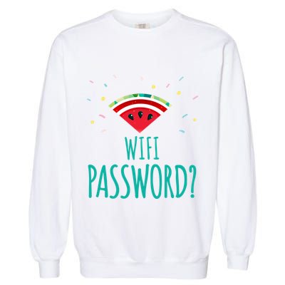 Funny Melon Wifi Password System Administrators Gift Garment-Dyed Sweatshirt