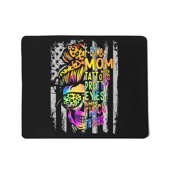 Fbomb Mom With Tattoos Pretty Eyes And Thick Thighs Skull Mousepad