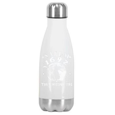 Full Moon Witch Salem 1692 They Missed One Stainless Steel Insulated Water Bottle