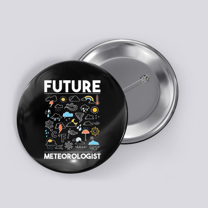 Future Meteorologist Weather Forecast Clouds Button