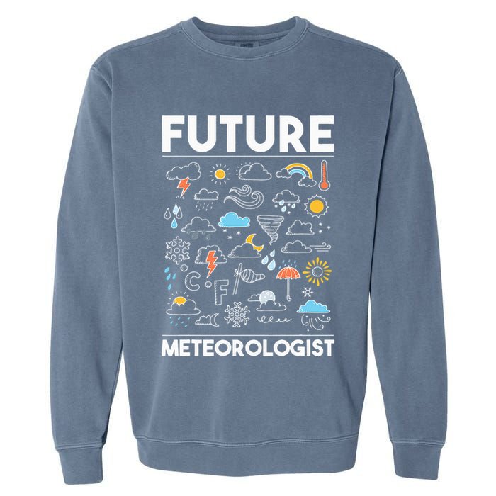 Future Meteorologist Weather Forecast Clouds Garment-Dyed Sweatshirt