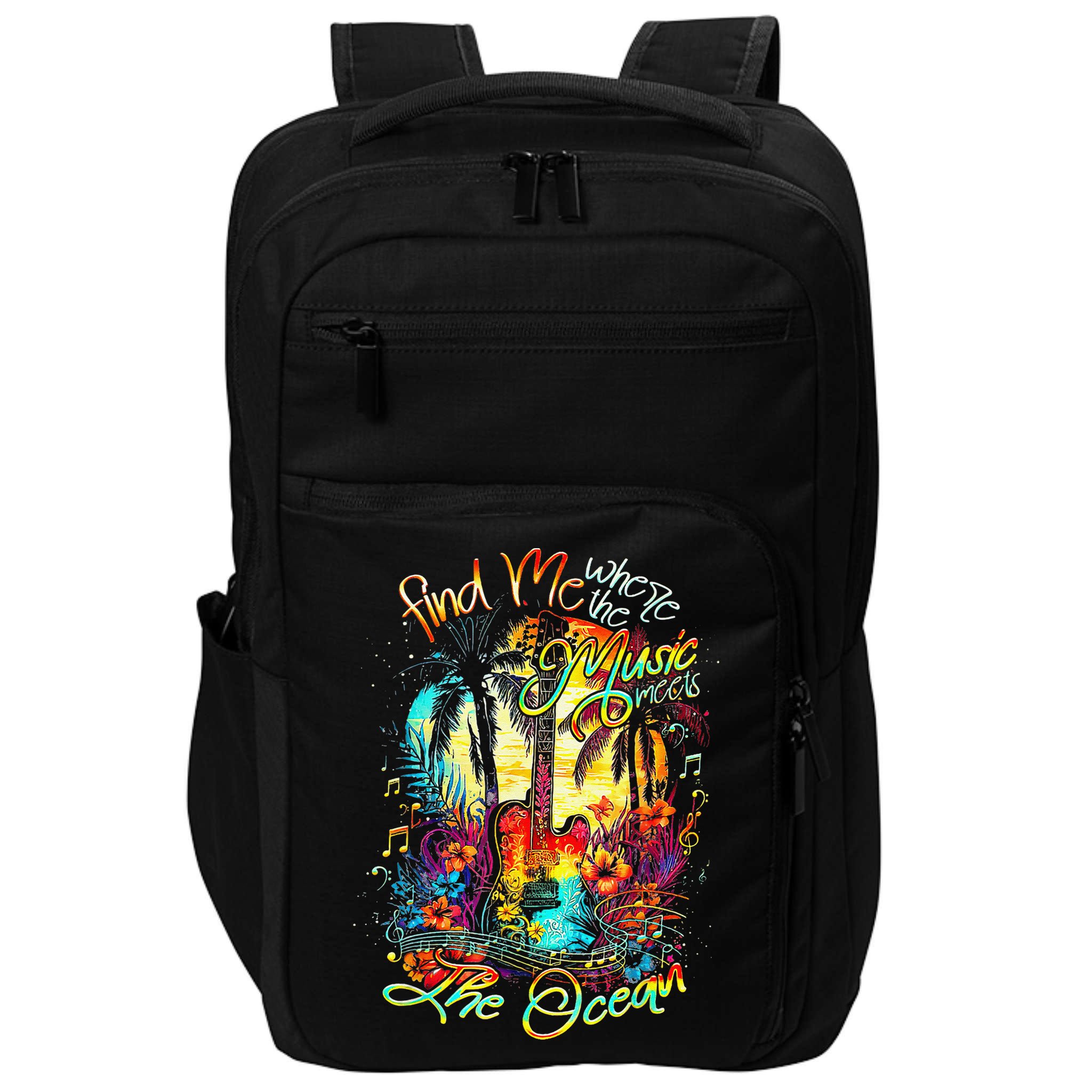 Find Me Where The Music Meets The Ocean Fun Gifts Impact Tech Backpack
