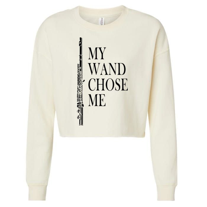 Flute My Wand Chose Me Funny Marching Band Apparel Cropped Pullover Crew
